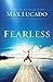 Fearless by Lucado, Max Int Edition (2009)