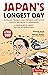 Japan's Longest Day by Kazutoshi Hando
