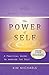 [The Power of Self. a Practical Guide to Knowing the Self] [By: Michaels, Kim] [January, 2013]