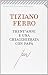 Trent'anni e una chiacchierata con pap�� by Ferro, Tiziano (2012) Perfect Paperback