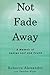 Not Fade Away: A Memoir of Senses Lost and Found Hardcover – September 11, 2014