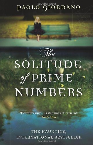 [The Solitude of Prime Numbers] [By: Giordano, Paolo] [March, 2010]