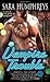 Vampire Trouble (Dead in the City) by Sara Humphreys (2014-07-01)