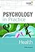 Psychology in Practice: Health (Psychology In Practice Series) by Banyard, Philip (2002) Paperback