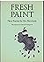 Fresh Paint: New Poems