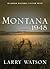 Montana 1948[MONTANA 1948][Paperback]