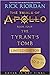 The Tyrant's Tomb The Trials of Apollo Book Four Special Limited Edition &Trials of Apollo 4 Special Edition Hardcover October 8 2019