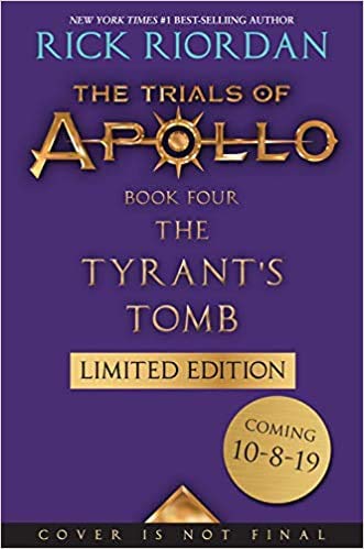 The Tyrant's Tomb The Trials of Apollo Book Four Special Limited Edition &Trials of Apollo 4 Special Edition Hardcover October 8 2019