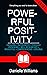 Powerful Positivity: Creati...