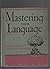 Mastering Your Language. 19...