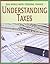 Understanding Taxes (Real World Math: Personal Finance) by Cecilia Minden (2009-01-01)