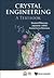 Crystal Engineering: A Textbook