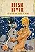 Flesh Fever