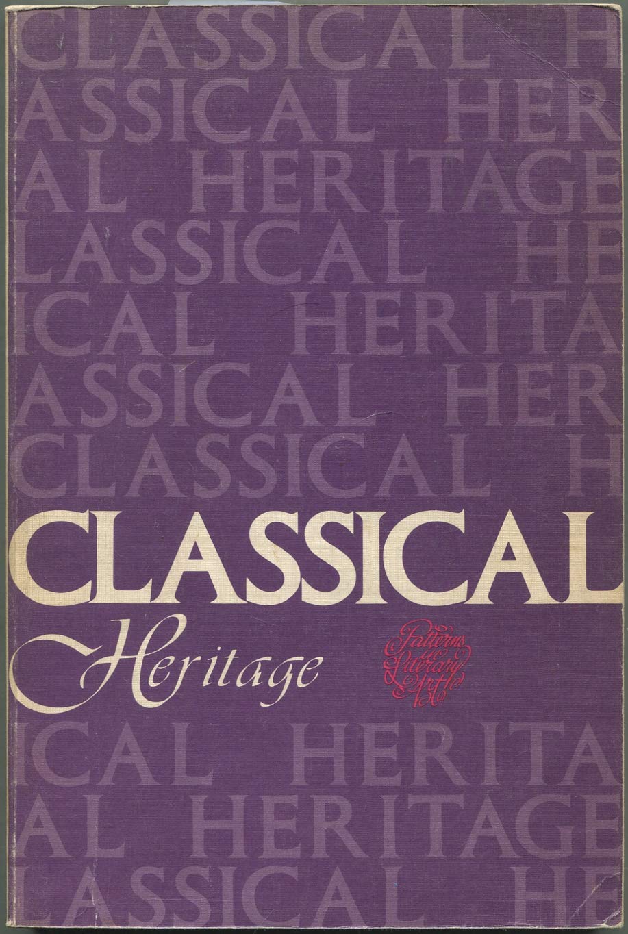 The classical heritage (Patterns in literary art)
