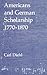 Americans and German Scholarship, 1770-1870 (Yale Historical Publications)