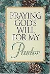 Praying God's Will for My Pastor (Praying God's Will Series)