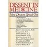 Dissent in Medicine by Robert Mendelsohn