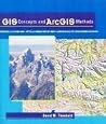 GIS Concepts and ArcGIS Methods GIS Concepts and ArcGIS Methods