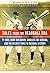 Tales from the Deadball Era: Ty Cobb, Home Run Baker, Shoeless Joe Jackson, and the Wildest Times in Baseball History by Mark S. Halfon (2014-02-01)