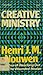 Creative Ministry by Henri J.M. Nouwen