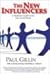 The New Influencers: A Mark...