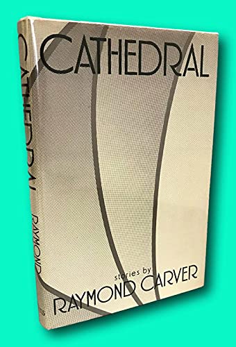Cathedral William Collins Sons 1983 [Hardcover] Raymond Carver