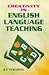 Creativity in English Language Teaching