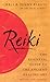 Reiki: The Essential Guide to the Ancient Healing Art by Chris Parkes (2005-04-01)