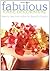 Fabulous Cake Decorating: Step-By-Step Instruction for Beautiful Results by Eaglemoss (2000) Paperback