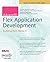 AdvancED Flex Application Development: Building Rich Media X 1st edition by Charlton, Chris, Blank, R, Gonzalez, Omar, Otuome, Hasan (2007) Paperback