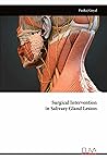 Surgical Intervention in Salivary Gland Lesion Surgical Intervention in Salivary Gland Lesion