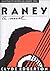 By Clyde Edgerton Raney (First Edition) [Hardcover]