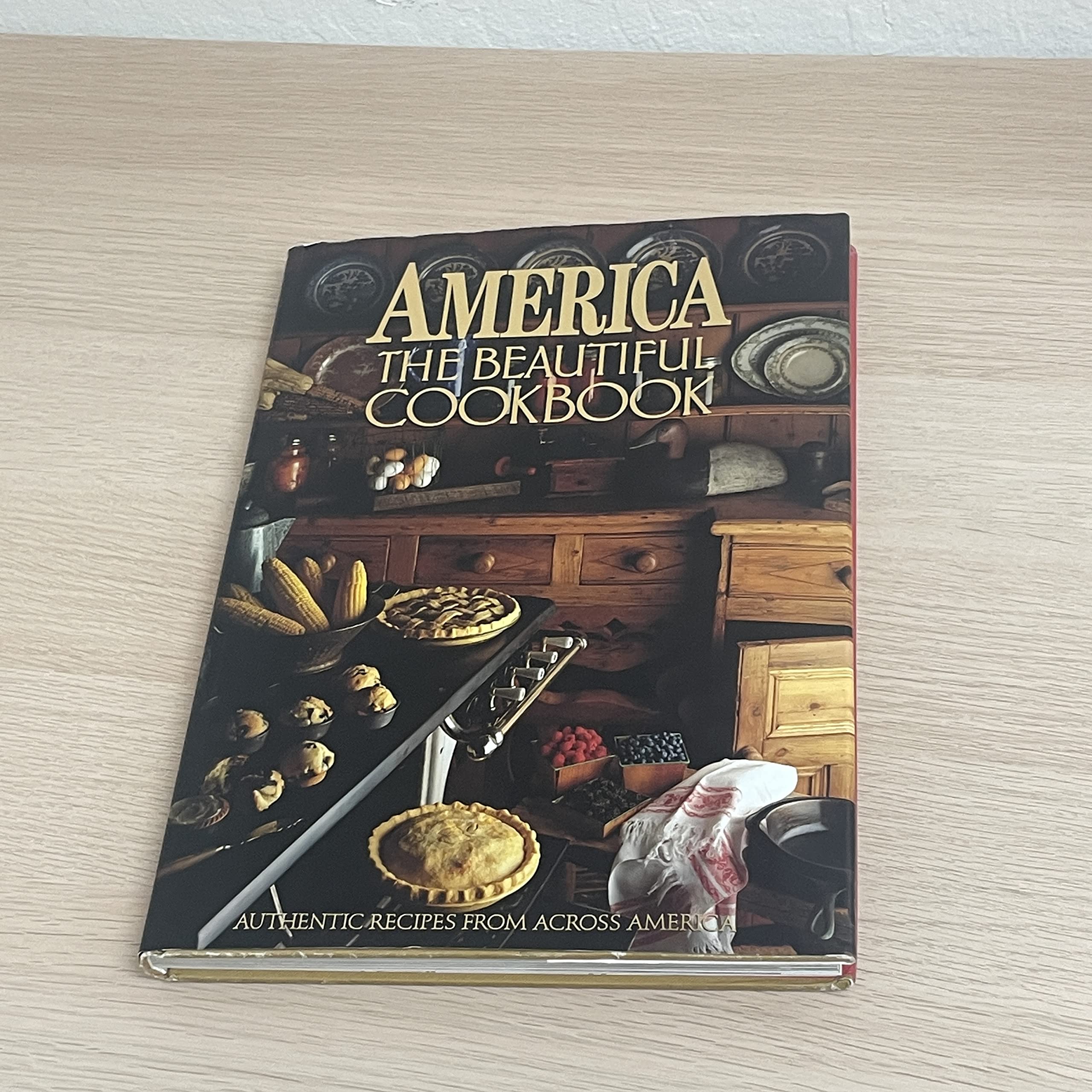 America: The Beautiful Cookbook (Hardcover)