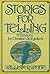 Stories for Telling by William R. White