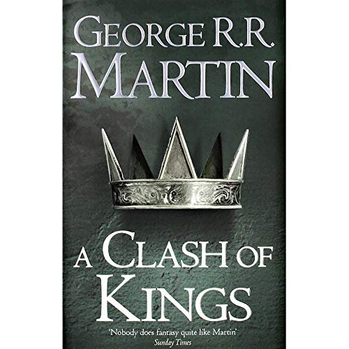 A Clash of Kings by George R. Martin