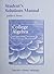 Student's Solutions Manual for College Algebra by Beecher, Judith A., Penna, Judith A., Bittinger, Marvin L. (2015) Paperback