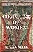 Commune Of Women by Still, Suzan (2011) Paperback by Suzan Still