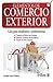 Elementos de comercio exterior/ Elements of Exterior Commerce: Guia para estudiantes y profesionistas (Spanish Edition)