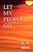 By A. A. Allen - Let My People Go (2012-03-16) [Paperback]