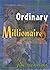Ordinary Millionaires by Jim McKnight