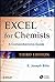 Excel for Chemists by E. Joseph Billo