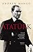 Ataturk by Andrew Mango (2005-05-01)