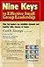 Nine Keys to Effective Small Group Leadership: How Lay Leaders Can Establish Dynamic and Healthy Cells, Classes, or Teams