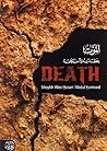 Death By Shaykh Alee Hasan Abdul Hameed (Al-Hidayah)