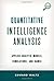 Quantitative Intelligence Analysis: Applied Analytic Models, Simulations, and Games (Security and Professional Intelligence Education Series) by Waltz, Edward (2014) Hardcover