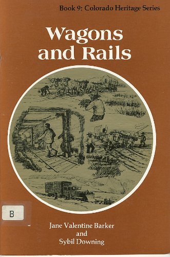 Wagons and Rails (Book 9)