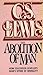The Aboliton of Man : How Education Develops Man's Sense of Morality