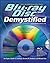 Blu-ray Disc Demystified by Taylor, Jim, Zink, Michael, Crawford, Charles, Armbrust, Chr (2009) Paperback