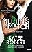 Meeting His Match by Katee Robert (2014-07-21)