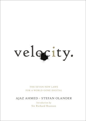 Velocity: The Seven New Laws for a World Gone Digital by Ajaz Ahmed (3-May-2012) Paperback